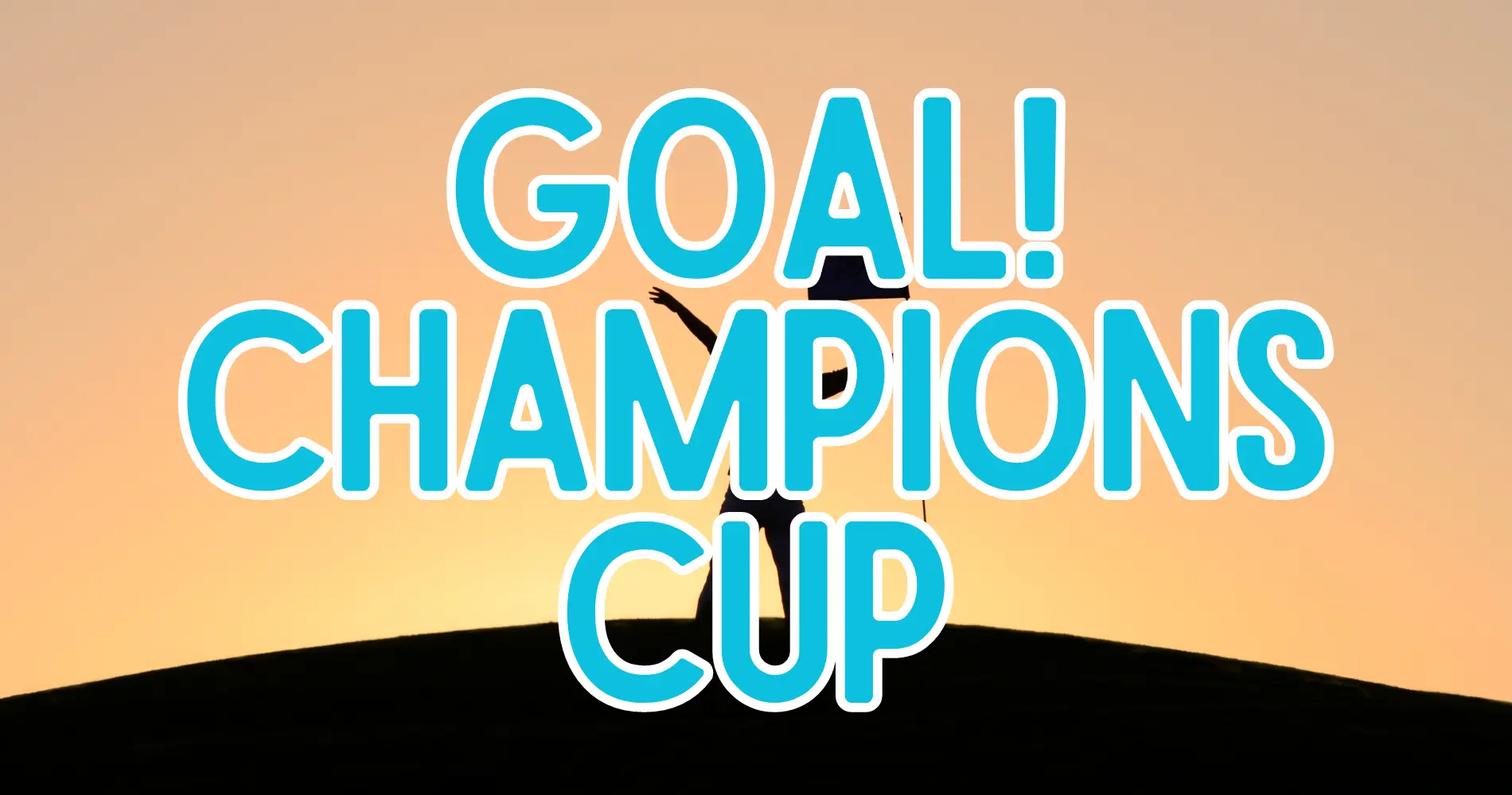 Goal Champions Cup