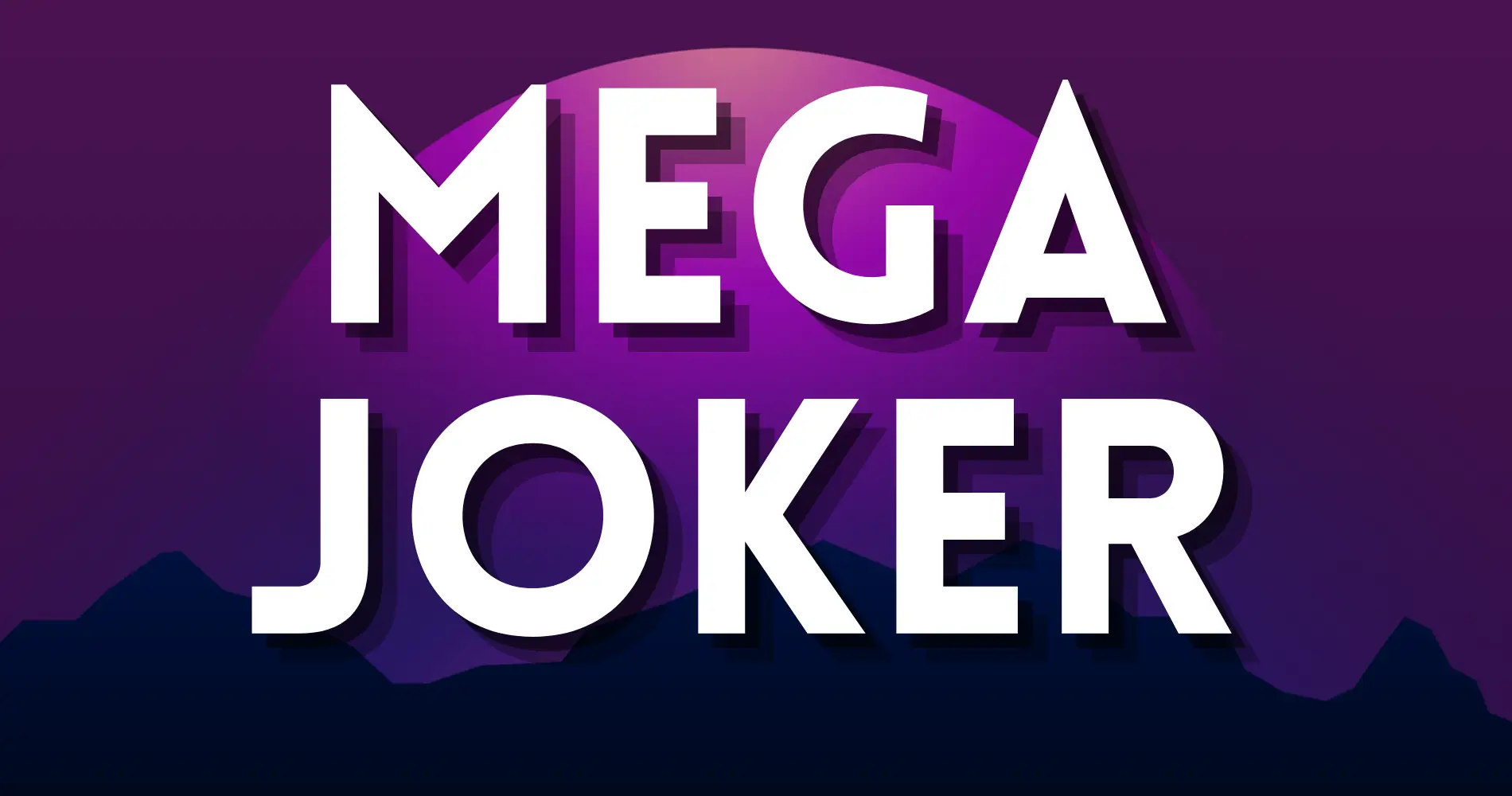 Mega Joker
